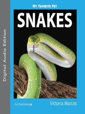 cover image of My Favorite Pet: Snakes